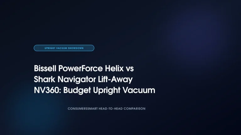 Bissell PowerForce Helix vs Shark Navigator Lift-Away NV360: Budget Upright Vacuum Faceoff (2026)
