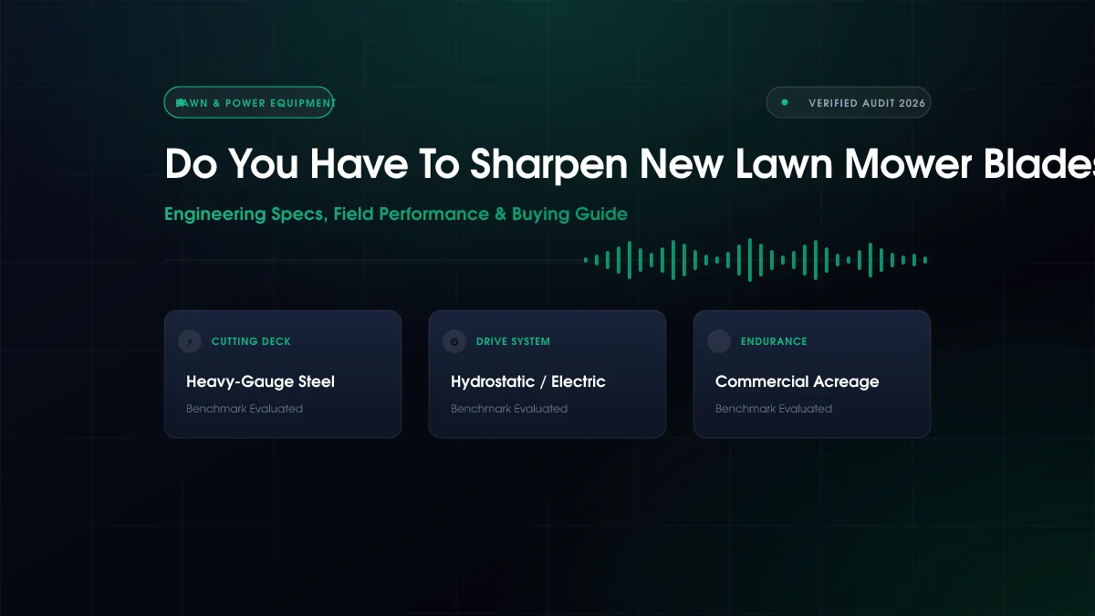 Do You Have To Sharpen New Lawn Mower Blades (2026)