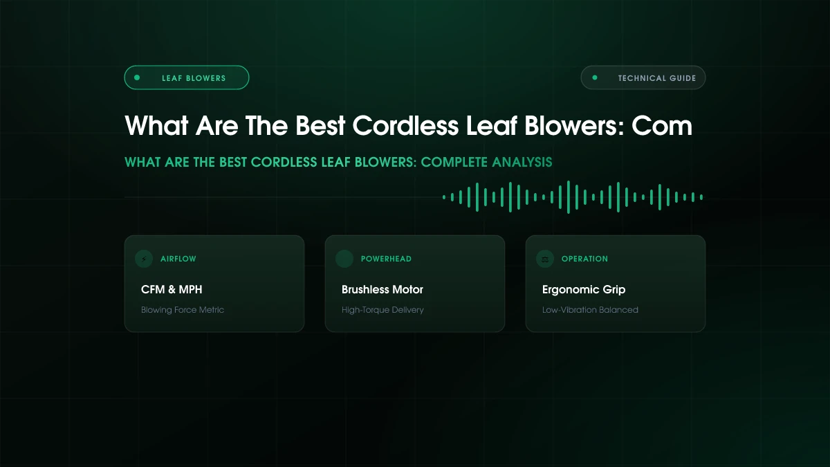 What Are the Best Cordless Leaf Blowers?