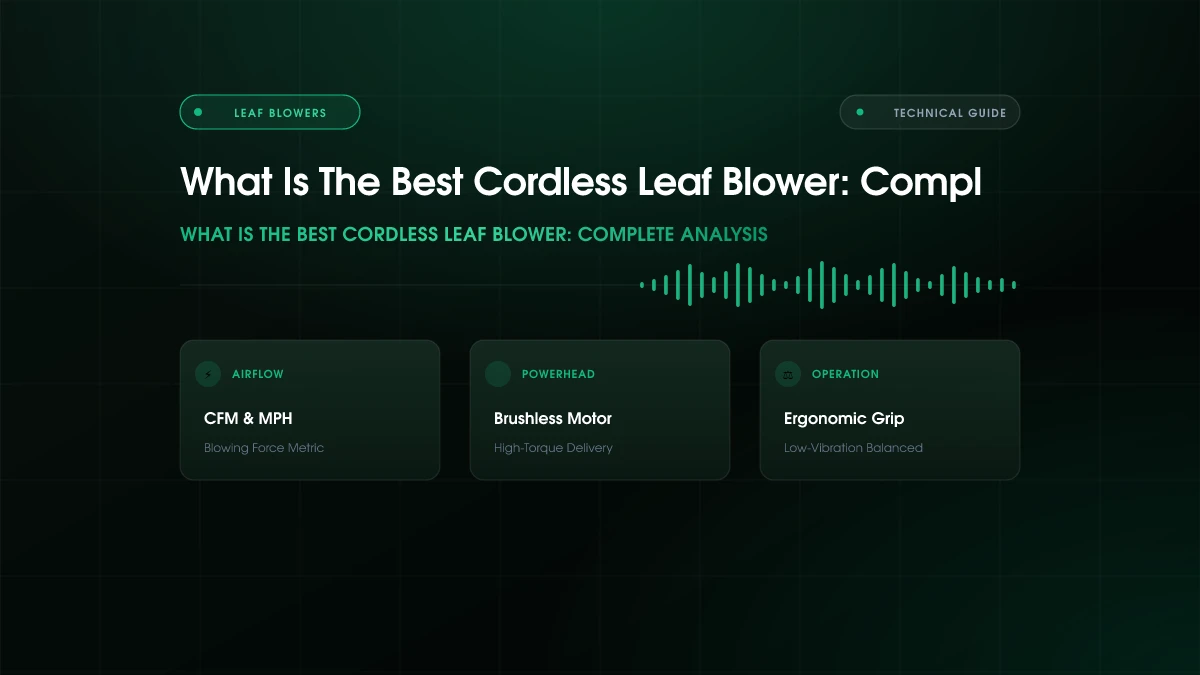 What Is the Best Cordless Leaf Blower?